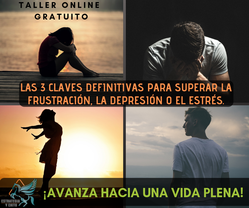 Las 3 claves para superar la frustración, la depresión y el estrés
